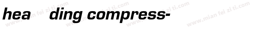 hea腾祥凌黑ding compress字体转换